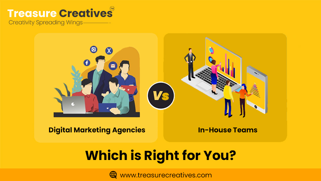 Digital Marketing Agencies vs. In-House Teams: Which is Right for You?